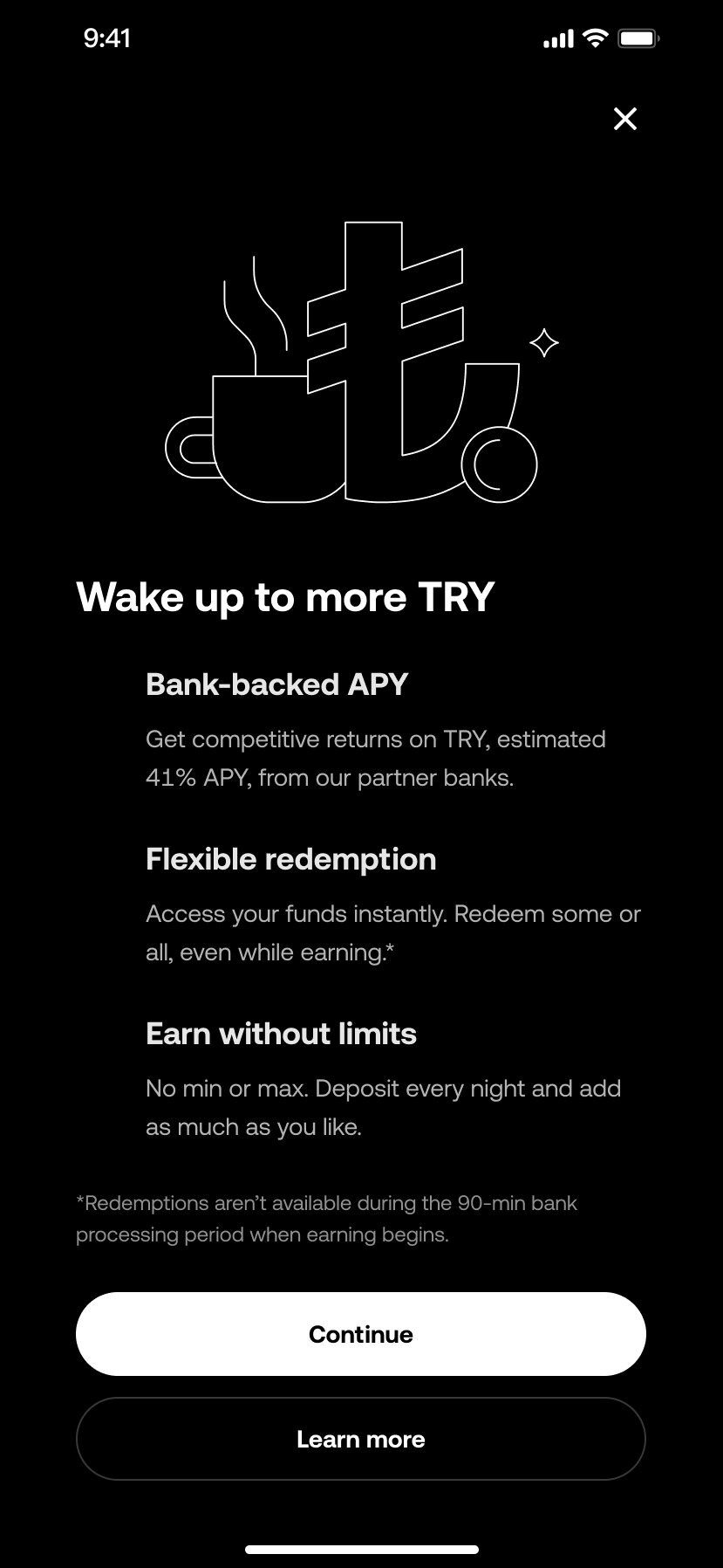 Before: “Wake up to more TRY” onboarding led with abstract value props like “Bank-backed APY” and “Flexible redemption”